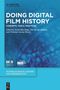 Doing Digital Film History, Buch