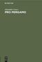 Alexander Conze: Pro Pergamo, Buch