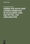 Alexander Schneer: Ueber die Noth der Leinen-Arbeiter in Schlesien und die Mittel ihr abzuhelfen, Buch