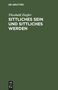 Theobald Ziegler: Sittliches Sein und sittliches Werden, Buch