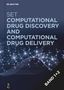 : [Set Computational Drug Discovery + Computational Drug Delivery], Buch