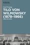 Carl Freytag: Tilo von Wilmowsky (1878-1966), Buch
