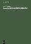 Carl Cappeller: Sanskrit-Wörterbuch, Buch