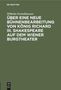 Wilhelm Oechelhaeuser: Über eine neue Bühnenbearbeitung von König Richard III. Shakespeare auf dem Wiener Burgtheater, Buch
