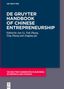 Titel: "DE GRUYTER HANDBOOK OF CHINESE ENTREPRENEURSHIP". Herausgeber: Jun Li, Yuli Zhang. Blau-rote Buchgestaltung., Buch