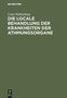 Louis Waldenburg: Die locale Behandlung der Krankheiten der Athmungsorgane, Buch
