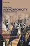 Philip Pond: Asynchronicity, Buch