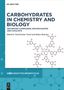 : Carbohydrates in Chemistry and Biology, Buch