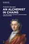 Frederik Stjernfelt: An Alchemist in Chains, Buch