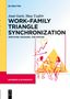 Shay Tzafrir: Work¿Family Triangle Synchronization, Buch