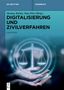 Digitalisierung und Zivilverfahren, Buch