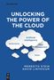 Meredith Stein: Unlocking the Power of the Cloud, Buch
