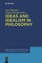 Ideas and Idealism in Philosophy, Buch