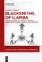 Crislayne Alfagali: Blacksmiths of Ilamba, Buch
