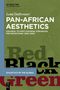 Buchtitel: "Pan-African Aesthetics". Thema: Von kolonialen zu postkolonialen Definitionen. Farben: Rot, Schwarz, Grün., Buch