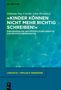 »KINDER KÖNNEN NICHT MEHR RICHTIG SCHREIBEN!« Diskursanalyse; blau-grüner Hintergrund; De Gruyter-Logo.