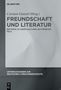 Freundschaft und Literatur, Buch, Buch