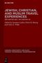 Jewish, Christian, and Muslim Travel Experiences, Buch, Buch