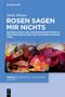 "Doris Wieser: ROSEN SAGEN MIR NICHTS. Kolonialismus und Unabhängigkeitskrieg." Abstraktes, farbenfrohes Gemälde oben., Buch