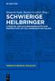 Buchtitel: "Schwierige Heilbringer: Literatur- und kulturwissenschaftliche Perspektiven auf das Anderssein des Helden" in Blau., Buch