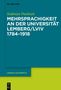 "Stefaniya Ptashnyk. Mehrsprachigkeit an der Universität Lemberg/Lviv 1784-1918. Lingua Academica. De Gruyter. Ecken in Türkis und Grün.", Buch