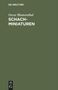 Oscar Blumenthal: Schachminiaturen, Buch