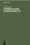 Karl Lehmann: Lehrbuch der Handelsrechts, Buch