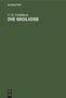 C. H. Schildbach: Die Skoliose, Buch