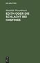 Mathilde Wesendonck: Edith oder die Schlacht bei Hastings, Buch