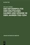 Hermann Köhler: Die Ketzerpolitik der deutschen Kaiser und Könige in den Jahren 1152-1254, Buch