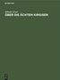 Wilhelm Schott: Über die Ächten Kirgisen, Buch