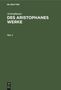 Aristophanes: Aristophanes: Des Aristophanes Werke. Teil 2, Buch