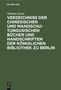Wilhelm Schott: Verzeichniss der Chinesischen und Mandschu-Tungusischen Bücher und Handschriften der Königlichen Bibliothek zu Berlin, Buch