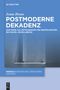Jonas Brune: Postmoderne Dekadenz, Buch, Buch