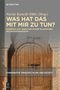 Was hat das mit mir zu tun?, Buch, Buch