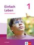 Einfach Leben 1. Ausgabe S. Schulbuch Klasse 5/6, 1 Buch und 1 Diverse