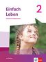 Einfach Leben 2. Ausgabe S. Schulbuch mit Medien Klasse 7/8, Buch