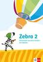 Zebra 2. Arbeitsheft Sprache Förderheft Klasse 2, 1 Buch und 1 Diverse