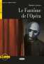 Gaston Leroux: Le Fantôme de l'Opéra. Buch + Audio-CD, Buch