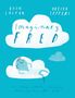 Eoin Colfer: Imaginary Fred, Buch