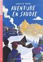 Domitille Hatuel: Aventure en Savoie, Buch