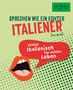 PONS Sprechen wie ein echter Italiener (m/w/d), Buch