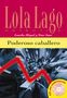 Lourdes Miquel: Poderoso caballero. Buch und Audio, Buch, Buch