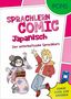 "SPrachlern Comic Japanisch" und "Der unterhaltsame Sprachkurs" auf pink. Zwei Figuren springen fröhlich., Buch