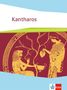 Kantharos. Schülerbuch. Ausgabe ab 2018, Buch