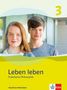 : Leben leben 3. Ausgabe Nordrhein-Westfalen, Buch