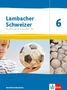 Lambacher Schweizer Mathematik 6 - G9. Ausgabe Nordrhein-Westfalen. Schülerbuch, Buch