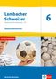: Lambacher Schweizer Mathematik 6 - G9. Klassenarbeitstrainer. Schülerheft mit Lösungen Klasse 6. Ausgabe Nordrhein-Westfalen, Buch