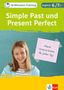 10-Minuten-Training Simple Past und Present Perfect. Englisch 6./7. Klasse, Buch, Buch