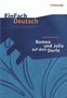 Gottfried Keller: Romeo und Julia auf dem Dorfe. EinFach Deutsch Unterrichtsmodelle, Buch